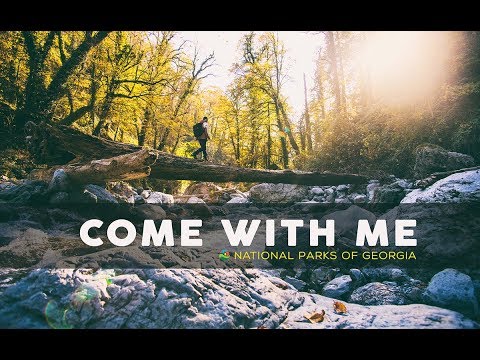 Come With Me - National Parks Of Georgia / საქართველოს ეროვნული პარკები ©